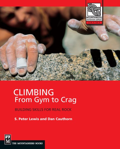 Climbing: From Gym to Crag cover
