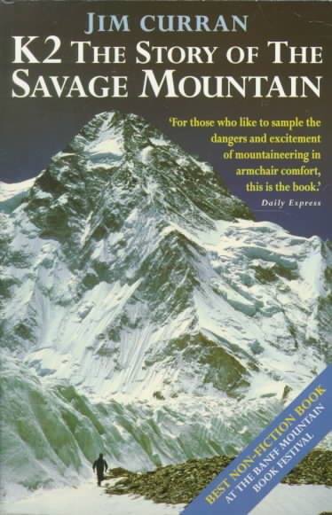 K2: The Story of the Savage Mountain cover