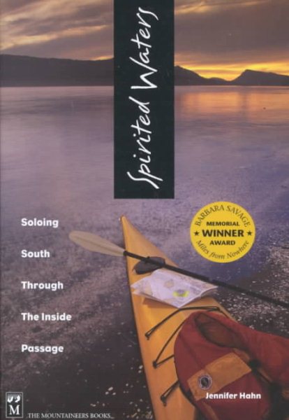 Spirited Waters: Soloing South Through the Inside Passage cover
