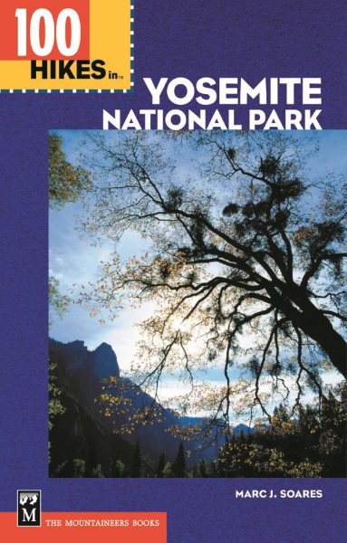 100 Hikes in Yosemite National Park cover