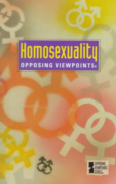 Homosexuality: Opposing Viewpoints cover
