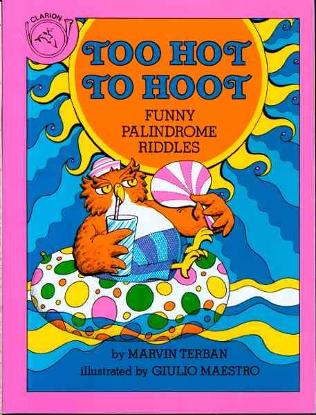 Too Hot to Hoot: Funny Palindrome Riddles cover
