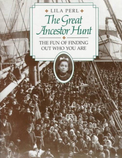 The Great Ancestor Hunt: The Fun of Finding Out Who You Are cover