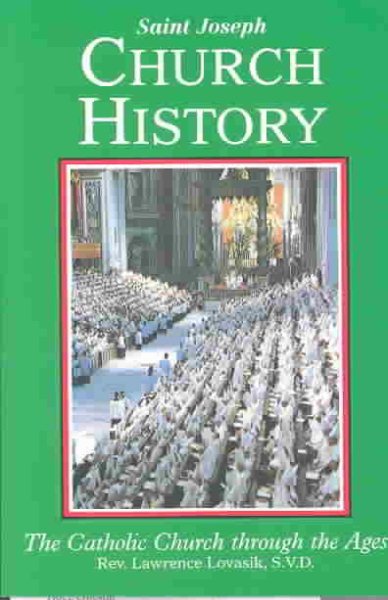 St. Joseph Church History: The Catholic Church Through the Ages cover