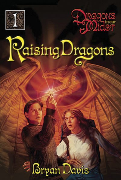 Raising Dragons (Dragons in Our Midst, Book 1) (Volume 1) cover
