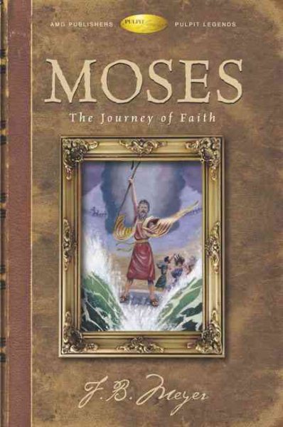 Moses: The Journey of Faith cover