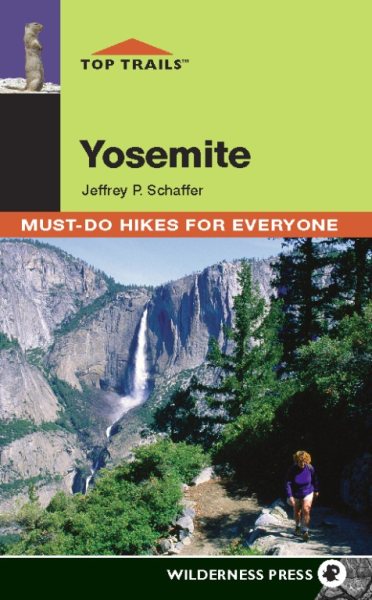 Top Trails: Yosemite: Must-Do Hikes for Everyone cover