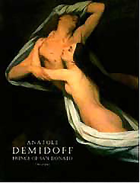 Anatole Demidoff: Prince of San Donato (Collectors of the Wallace Collection) cover