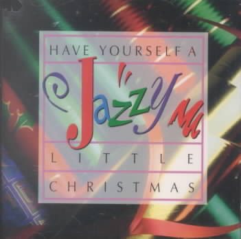 Have Yourself a Jazzy Little Christmas