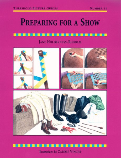 Preparing for a Show (Threshold Picture Guides) cover