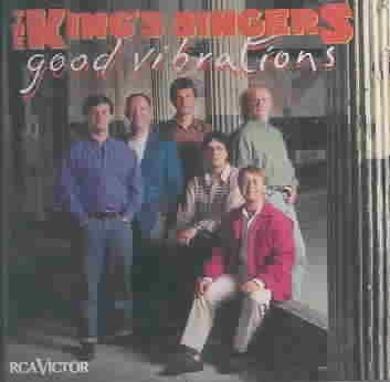 The King's Singers: Good Vibrations cover