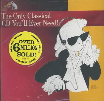 The Only Classical CD/Tape You'll Ever Need! cover