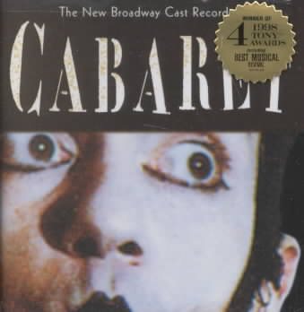 Cabaret: The New Broadway Cast Recording (1998 Broadway Revival) cover