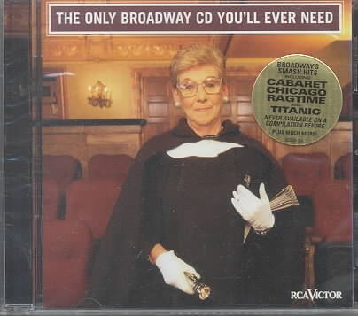 The Only Broadway CD You'll Ever Need cover