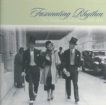 Fascinating Rhythm - The Broadway Gershwin 1919-1933 cover