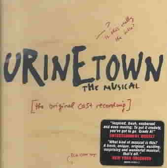 Urinetown (2001 Original Off-Broadway Cast) cover