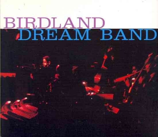 The Birdland Dream Band cover