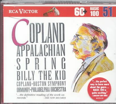 Copland: Billy the Kid / Appalachian Spring (RCA Victor Basic 100, Vol. 51) cover