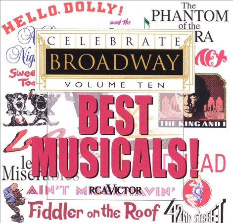 Celebrate Broadway, Vol. 10: Best Musicals! cover
