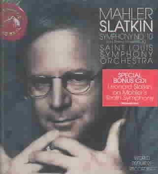 Mahler: Symphony No. 10 in F-Sharp (edited by Remo Mazzetti, Jr.) ~ Saint Louis Symphony Orchestra / Slatkin cover