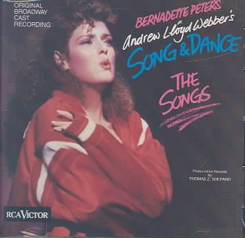 Song & Dance: The Songs - Original Broadway Cast Recording cover