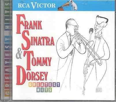 Frank Sinatra & Tommy Dorsey - Greatest Hits cover