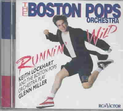 Runnin' Wild The: Boston Pops Orchestra cover