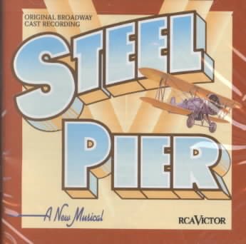 Steel Pier (1997 Original Broadway Cast) cover