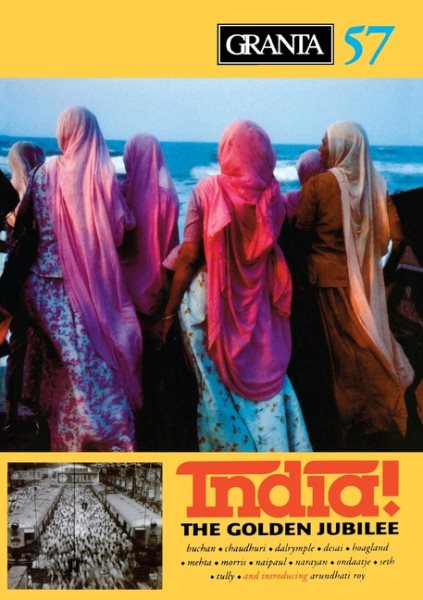 Granta 57: India: The Golden Jubilee (Granta: The Magazine of New Writing) cover
