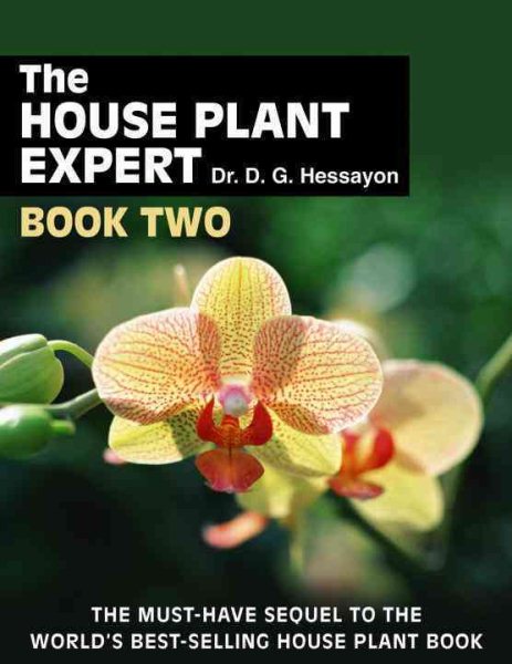 The House Plant Expert Book Two: The Must-Have Sequel to the World's Bestselling House Plant Book cover