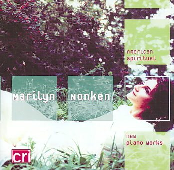 Marilyn Nonken: American Spiritual - New Piano Works cover