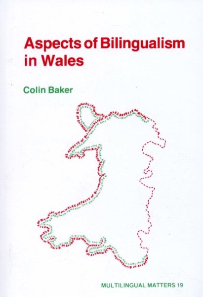 Aspects of Bilingualism in Wales (Multilingual Matters 19) cover