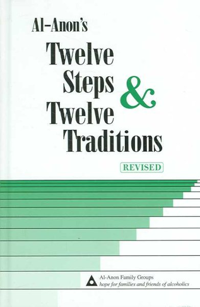 Al-Anons Twelve Steps & Twelve Traditions cover