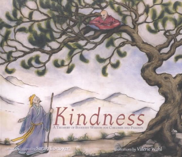 Kindness: A Treasury of Buddhist Wisdom for Children and Parents (The Little Light of Mine Series) cover