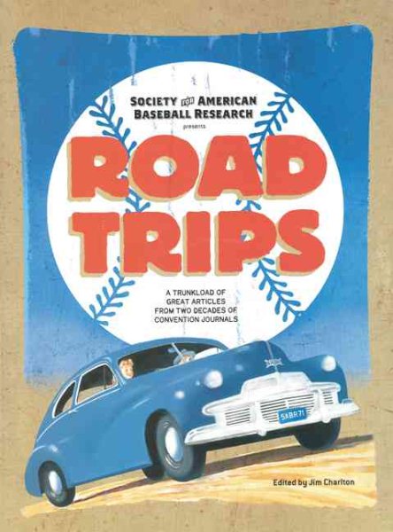 Road Trips: A Trunkload of Great Articles from Two Decades of Convention Journals cover
