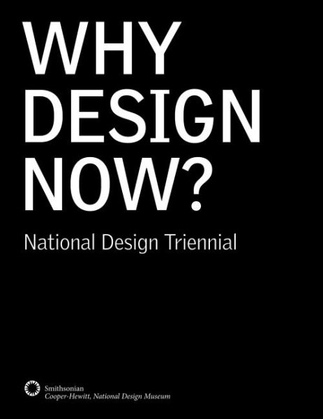 Why Design Now? National Design Triennial cover