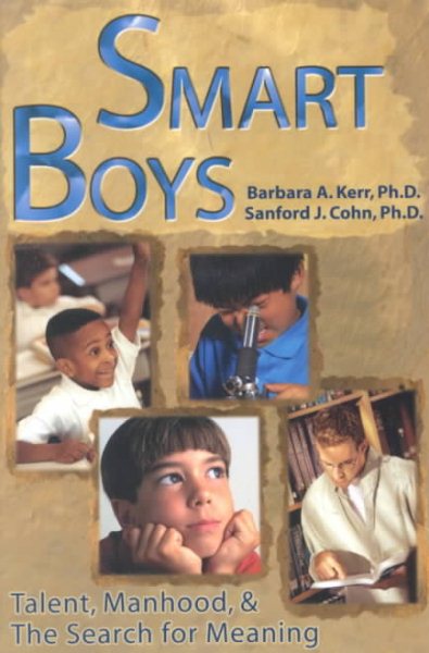 Smart Boys: Talent, Manhood, and the Search for Meaning cover