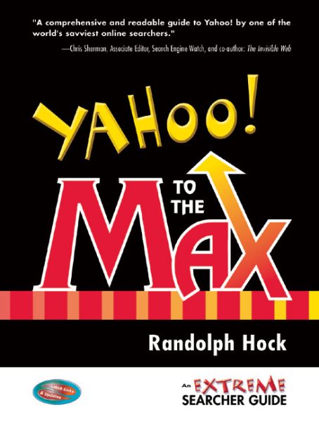 Yahoo! to the Max: An Extreme Searcher Guide cover