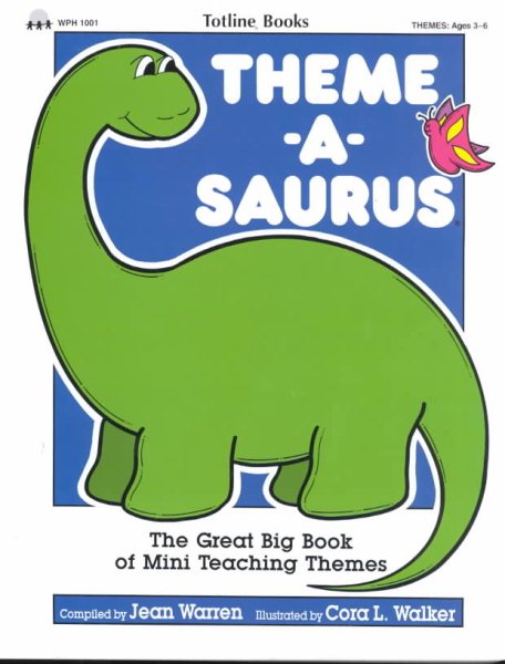 Totline Theme-A-Saurus ~ The Great Big Book of Mini Teaching Themes cover