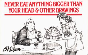 Never Eat Anything Bigger Than Your Head & Other Drawings cover