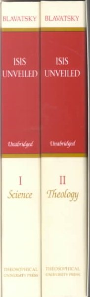 Isis Unveiled [Two Volume Set]