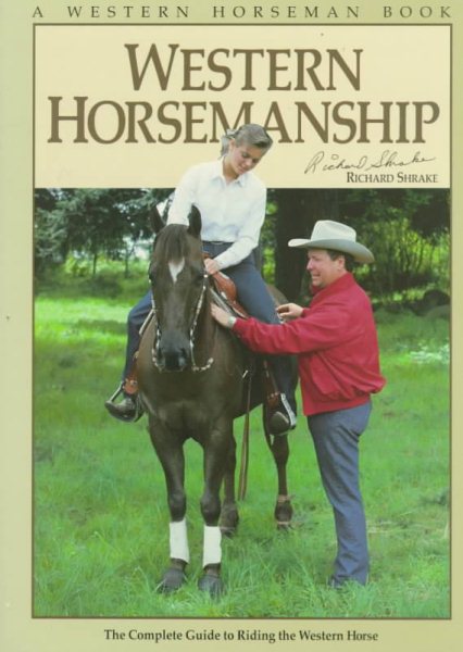 Western Horsemanship: The Complete Guide to Riding the Western Horse cover