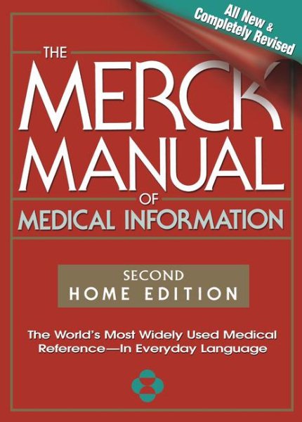 The Merck Manual of Medical Information, Second Edition: The World's Most Widely Used Medical Reference - Now In Everyday Language cover