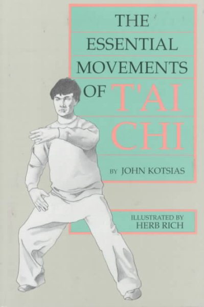 The Essential Movements of T'Ai Chi cover