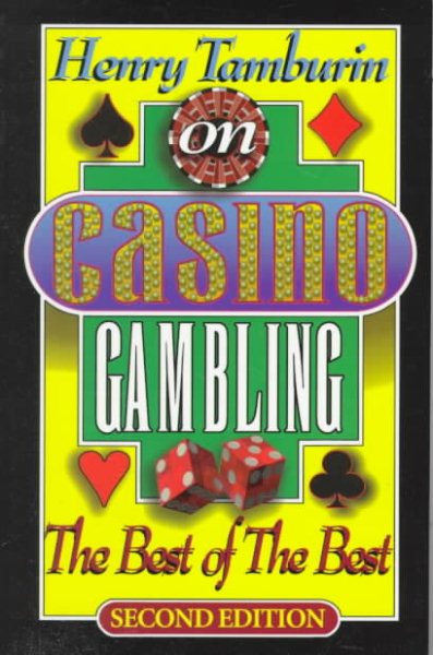 Henry Tamburin on Casino Gambling - The Best of The Best cover