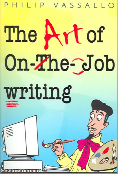 The Art of On-the-job Writing cover