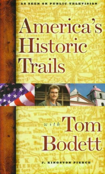 America's Historic Trails: With Tom Bodett cover