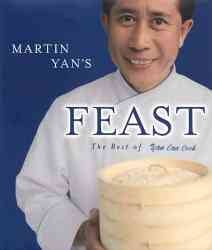 Martin Yan's Feast : The Best of Yan Can Cook cover