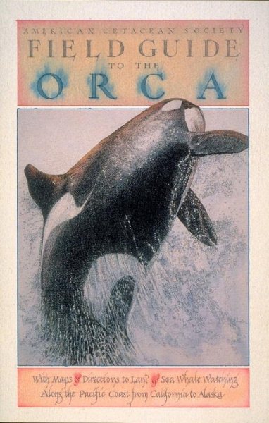 Field Guide to the Orca (Sasquatch Field Guide Series) cover