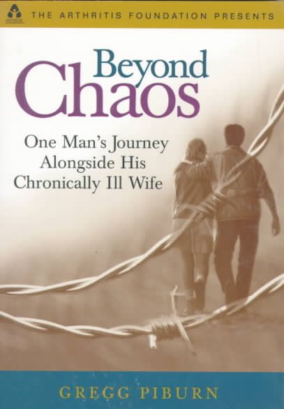 Beyond Chaos: One Man's Journey Alongside His Chronically Ill Wife cover